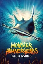 Watch Monster Hammerheads: Killer Instinct (TV Special 2023) 123movieshub
