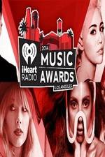 Watch iHeartRadio Music Awards 2014 123movieshub