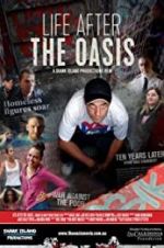 Watch The Oasis: Ten Years Later 123movieshub