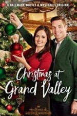 Watch Christmas at Grand Valley 123movieshub
