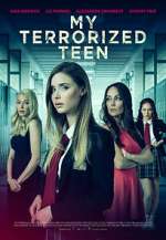 Watch My Terrorized Teen 123movieshub