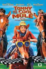 Watch Tommy and the Cool Mule 123movieshub