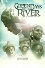 Watch Green Days by the River 123movieshub