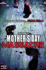Watch Mother's Day Massacre 123movieshub