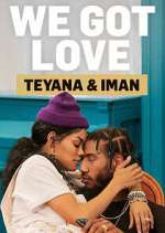 Watch We Got Love Teyana & Iman 123movieshub