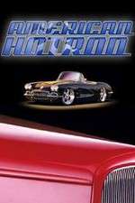 Watch American Hot Rod 123movieshub