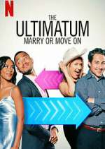 Watch The Ultimatum: Marry or Move On 123movieshub