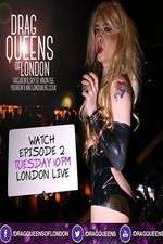 Watch Drag Queens of London 123movieshub