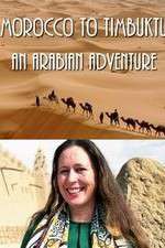 Watch Morocco to Timbuktu: An Arabian Adventure 123movieshub