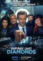 Watch Everybody Loves Diamonds 123movieshub