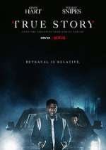 Watch True Story 123movieshub