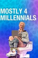 Watch Mostly 4 Millennials 123movieshub