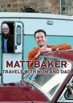 Watch Matt Baker: Travels with Mum & Dad 123movieshub