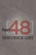 Watch The First 48: Innocence Lost 123movieshub