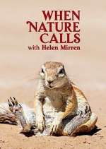 Watch When Nature Calls with Helen Mirren 123movieshub