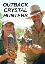 Watch Outback Crystal Hunters 123movieshub