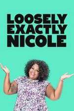 Watch Loosely Exactly Nicole 123movieshub