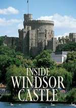 Watch Inside Windsor Castle 123movieshub