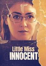 Watch Little Miss Innocent: Passion. Poison. Prison. 123movieshub