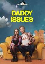 Watch Daddy Issues 123movieshub