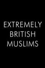 Watch Extremely British Muslims 123movieshub