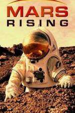 Watch Mars Rising 123movieshub