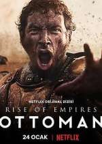 Watch Rise of Empires: Ottoman 123movieshub