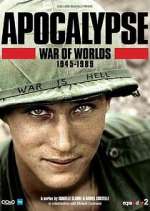 Watch Apocalypse, La Guerre des mondes : 1945-1991 123movieshub