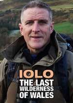 Watch Iolo: The Last Wilderness of Wales 123movieshub