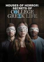 Watch Houses of Horror: Secrets of College Greek Life 123movieshub