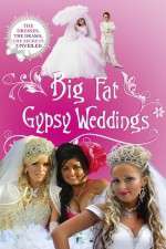 Watch Big Fat Gypsy Weddings 123movieshub