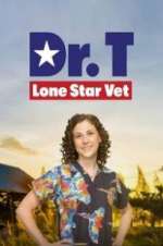 Watch Dr. T, Lone Star Vet 123movieshub