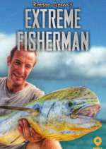 Watch Robson Green: Extreme Fisherman 123movieshub