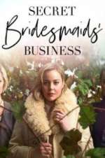 Watch Secret Bridesmaids\' Business 123movieshub