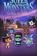 Watch Super Monsters (  ) 123movieshub