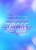 Watch Caravana das Drags 123movieshub