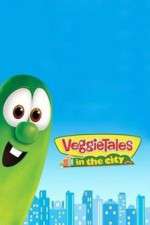 Watch VeggieTales in the City 123movieshub