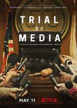 Watch Trial By Media 123movieshub