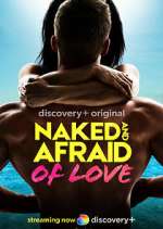 Watch Naked and Afraid of Love 123movieshub