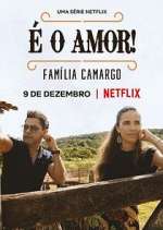 Watch É O Amor: Família Camargo 123movieshub