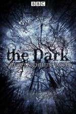 Watch The Dark Natures Nighttime World 123movieshub