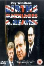 Watch Births Marriages and Deaths 123movieshub