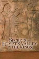 Watch Secrets of Egypt\'s Valley of the Kings 123movieshub