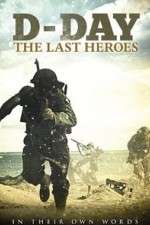 Watch D-Day: The Last Heroes 123movieshub