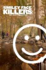 Watch Smiley Face Killers: The Hunt for Justice 123movieshub