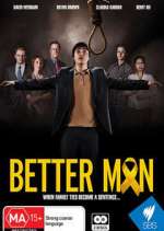 Watch Better Man 123movieshub