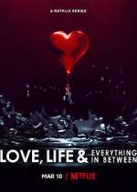Watch Love, Life & Everything in Between 123movieshub