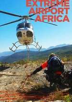 Watch Extreme Airport Africa 123movieshub