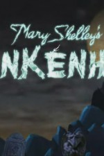 Watch Mary Shelley's Frankenhole 123movieshub