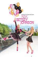 Watch XOX Betsey Johnson 123movieshub